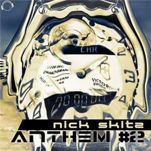 Nick Skitz - Anthem #2 FLAC album