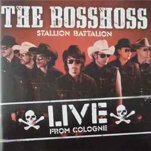 The BossHoss - Stallion Battalion - Live From Cologne FLAC album