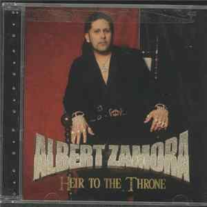 Albert Zamora - Heir To The Throne FLAC album