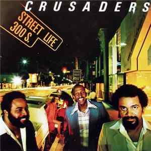 Crusaders - Street Life FLAC album
