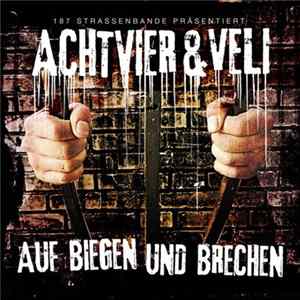AchtVier & Veli - Auf Biegen Und Brechen FLAC album