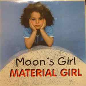 Moon's Girl - Material Girl FLAC album