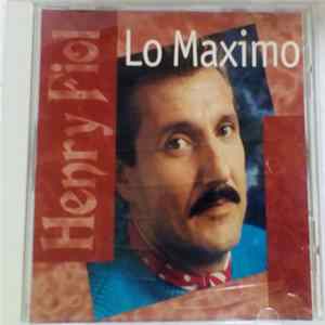 Henry Fiol - Lo Maximo FLAC album