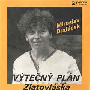 Miroslav Dudáček - Výtečný Plán / Zlatovláska FLAC album