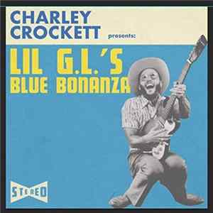 Charley Crockett - Lil G.L.'s Blue Bonanza FLAC album