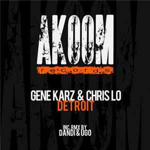 Gene Karz & Chris Lo - Detroit FLAC album
