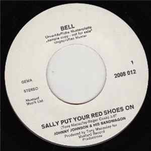 Johnny Johnson And His Bandwagon - Sally Put Your Red Shoes On FLAC album