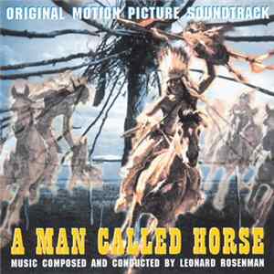 Leonard Rosenman - A Man Called Horse / The Cobweb Original Motion Picture Soundtrack FLAC album