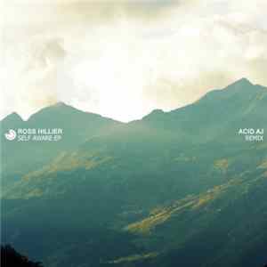 Ross Hillier - Self Aware EP FLAC album