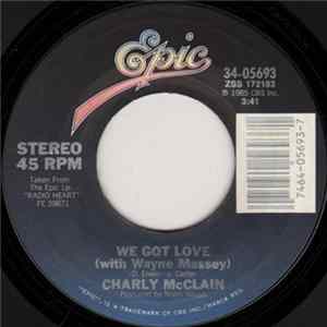 Charly McClain With Wayne Massey - We Got Love FLAC album