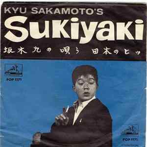 Kyu Sakamoto - Sukiyaki (Ueo Muite Arukou) / Anoko-no Namae-wa Nantenkana FLAC album