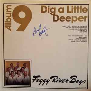 The Foggy River Boys - Dig A Little Deeper FLAC album