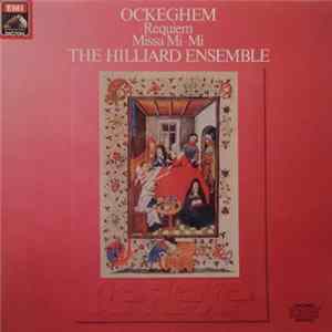 Ockeghem - The Hilliard Ensemble - Requiem / Missa Mi-Mi FLAC album