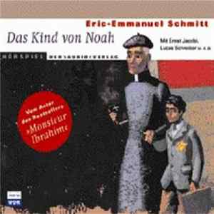 Eric-Emmanuel Schmitt - Das Kind Von Noah FLAC album