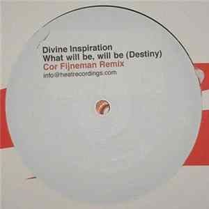 Divine Inspiration - What Will Be, Will Be (Destiny) FLAC album