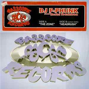 DJ P-Phunk Presents Mental Breakdown - The Zone / Headrush FLAC album