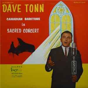 Dave Tonn - Canadian Baritone In Sacred Concert FLAC album