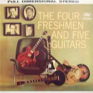 The Four Freshmen - The Four Freshmen And Five Guitars FLAC album