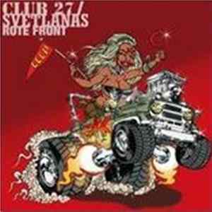 Club 27 / Svetlanas - Rote Front FLAC album