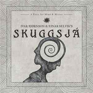 Ivar Bjørnson & Einar Selvik's Skuggsjá - Skuggsjá (A Piece For Mind & Mirror) FLAC album