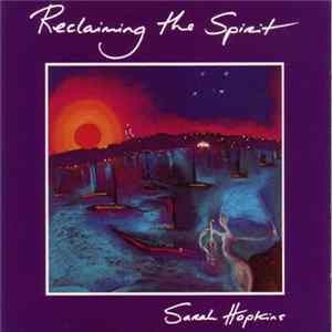Sarah Hopkins - Reclaiming The Spirit FLAC album