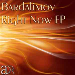 Bardalimov - Right Now EP FLAC album