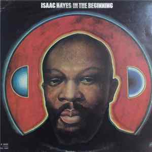 Isaac Hayes - In The Beginning FLAC album