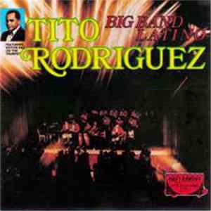 Tito Rodriguez - Big Band Latino FLAC album