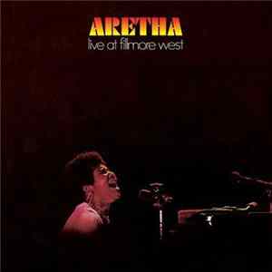 Aretha Franklin - Live At Fillmore West FLAC album