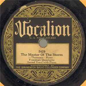 Freeman Quartette - The Master Of The Storm / I'm On The Right Side Now FLAC album