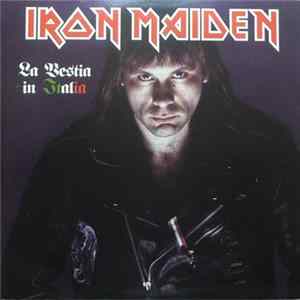 Iron Maiden - La Bestia In Italia FLAC album
