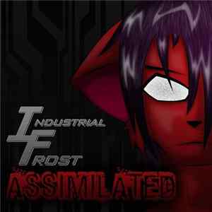 Industrial Frost - Assimilated FLAC album