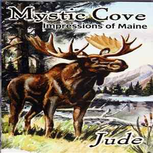 Jude - Mystic Cove: Impressions Of Maine FLAC album
