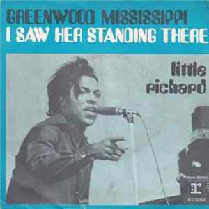 Little Richard - Greenwood Mississippi / I Saw Her Standing There FLAC album