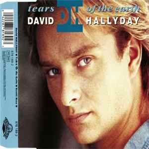 David Hallyday - Tears Of The Earth FLAC album