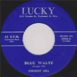 Dwight Hill - Blue Waltz / Cryin' FLAC album