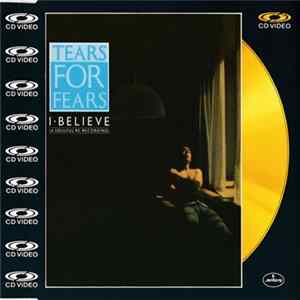 Tears For Fears - I Believe (A Soulful Re-recording) FLAC album