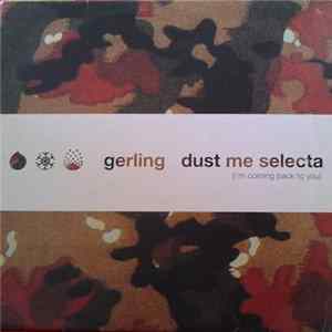 Gerling - Dust Me Selecta FLAC album