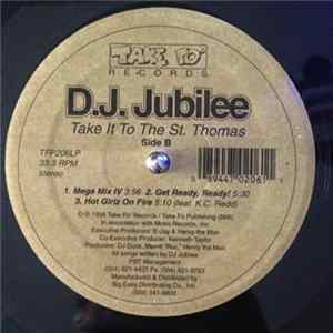DJ Jubilee - Take It To The St. Thomas FLAC album