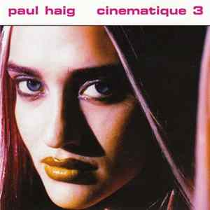 Paul Haig - Cinematique 3 FLAC album