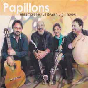 Ensemble FisFüz & Gianluigi Trovesi - Papillons FLAC album