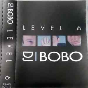 DJ BoBo - Level 6 FLAC album