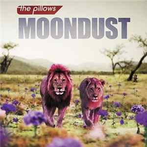 The Pillows - Moondust FLAC album