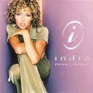 Indra - Never, Never FLAC album