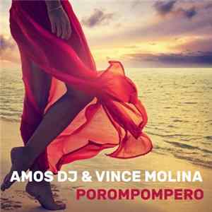 Amos DJ & Vince Molina - Porompompero FLAC album