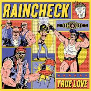 Raincheck - True Love FLAC album