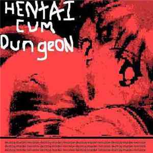 Hentai Cum Dungeon - Food Product FLAC album