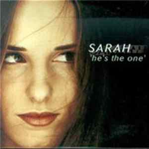 Sarah - He's The One FLAC album