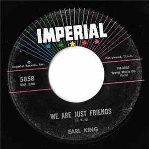 Earl King - We Are Just Friends / You're More To Me Than Gold FLAC album