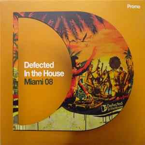 Various - Defected In The House - Miami 08 FLAC album